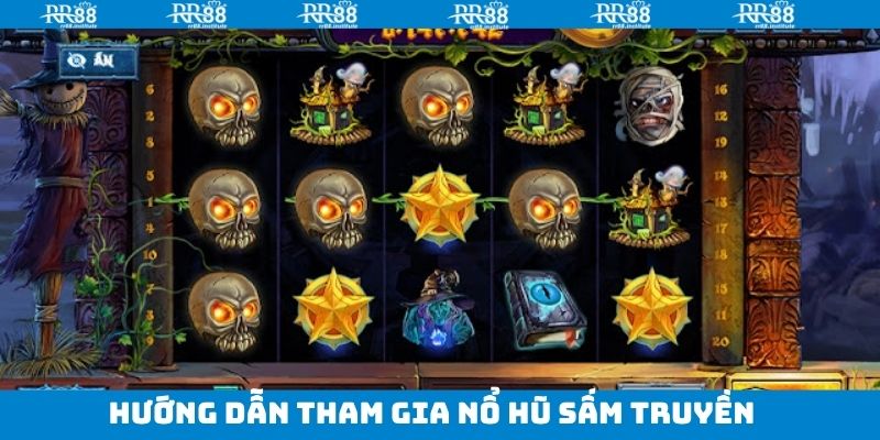 Cách tham gia quay hũ sấm truyền tại RR88