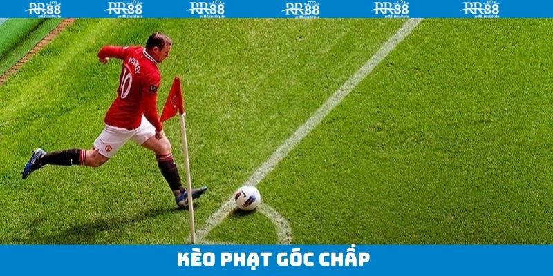 Xuống tiền nXuống tiền ngay với kèo phạt góc chấpgay với kèo phạt góc chấp
