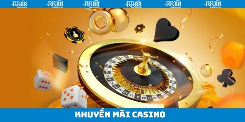 Casino - Nhận Thưởng Ưu Đãi Ấn Tượng Và Giá Trị Tại RR88