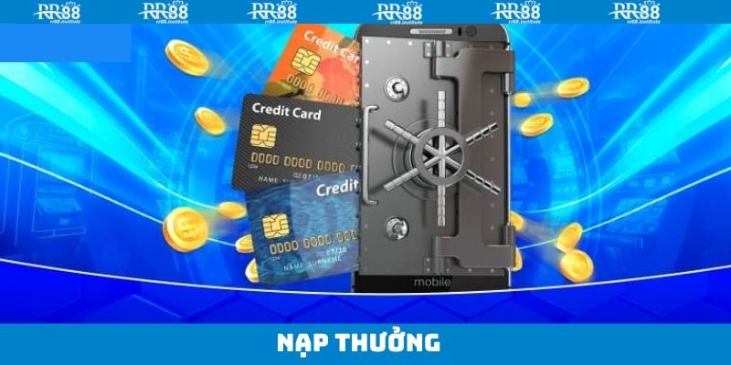 Nạp Thưởng - Cơ Hội Nâng Cao Tài Chính Không Lo Giới Hạn